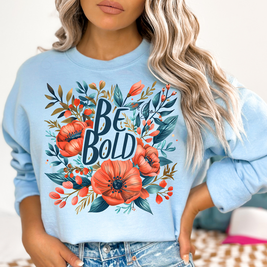 Be bold