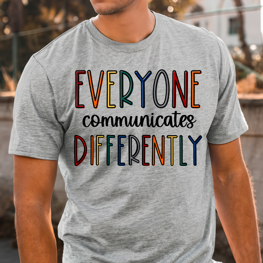 Everyone Communicates Differently