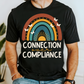 Connection Over Compliance