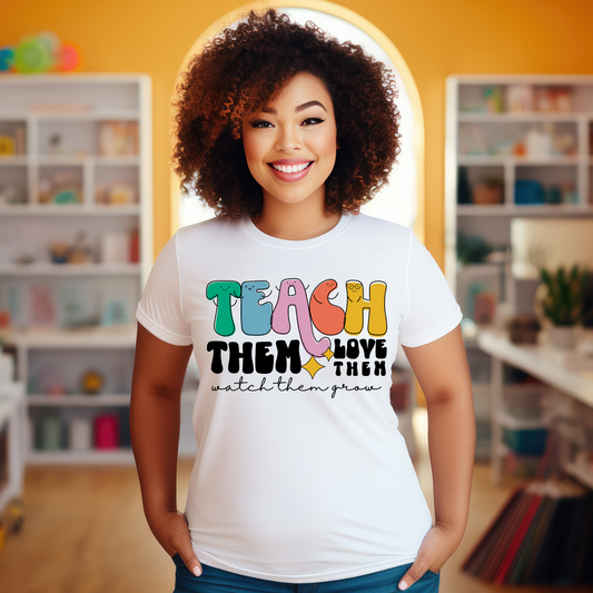 Teach them Love them