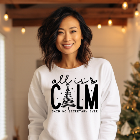 All is Calm Secretary